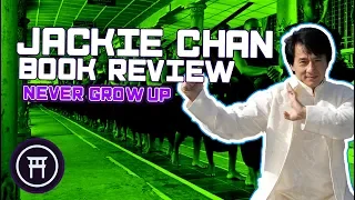 Jackie Chan book review - Never grow up