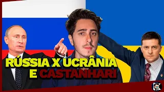 Rússia Ucrânia e Felipe Castanhari