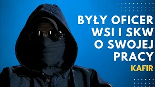 Jak działają polskie służby specjalne? Były oficer WSI i SKW "Kafir" - didaskalia#60