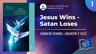 Jesus Wins — Satan Loses | Lesson 1