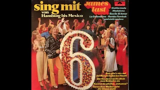 James Last - Sing mit 6 von Hamburg bis Mexico.