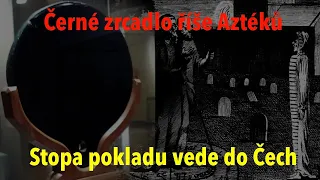 Nejzáhadnější předmět z pokladu Aztéků: Stopa vede do Čech