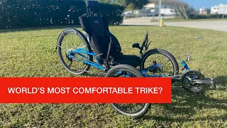 Is the ICE Adventure the most comfortable trike you can buy?