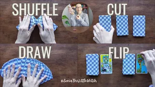 Tarot Q6: How to shuffle, cut, draw and flip cards - your comprehensive guide in under 10 minutes!