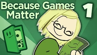Because Games Matter - A Better Vision - Extra Credits