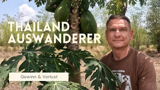 Auswandern: was man gewinnt und was man aufgibt (Deutscher Thailand Auswanderer Teil 2)