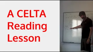 A Reading Lesson by a CELTA / Trinity Tutor