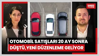 Otomobil satışları 20 ay sonra ilk kez düştü! Otomobil ticaretinde yeni düzenleme hazırlığı başladı