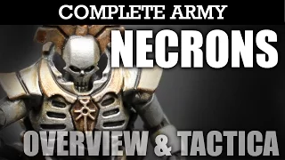 NECRONS Complete Army Overview 3 Tactica & Battle Plan! Warhammer 40K Army Showcase | HD