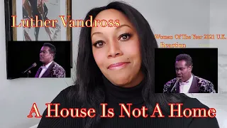 Luther Vandross  A House Is Not a Home from Live  - Woman  of the Year 2021 Uk (finalist) Reaction