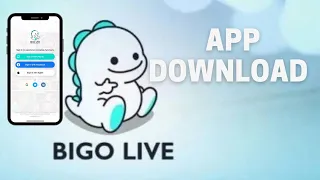 Download Bigo Live App: How to Download Bigo Live Instantly in 1 Minute