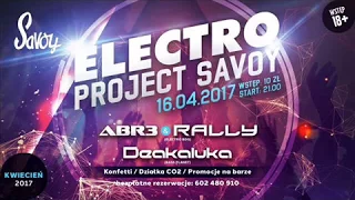 DJ Rally Electro Project Savoy 16 04 2017