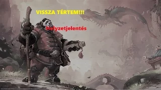 Helyzetjelentés VISSZA TÉRTEM!!!