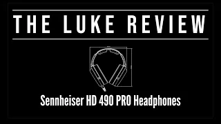 Review:  Sennheiser HD490 PRO