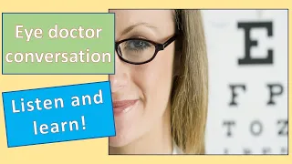 English conversation with the eye doctor | An eye exam in English