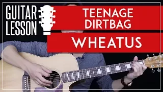 Teenage Dirtbag Guitar Tutorial - Wheatus Guitar Lesson 🎸 |Chords + Tab + Guitar Cover|