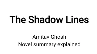 The Shadow Lines Novel by Amitav Ghosh summary in Tamil