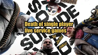 I hope Suicide Squad is the last single player live service game...