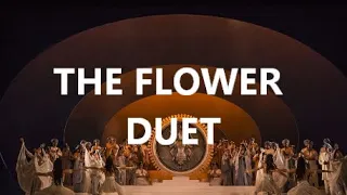 THE FLOWER DUET from Lakmé Opera