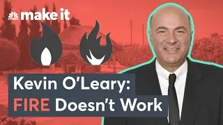 Kevin O'Leary: Why Early Retirement Doesn't Work