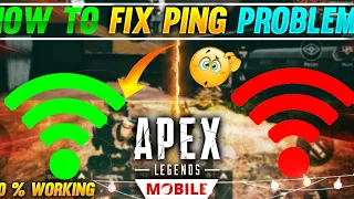 Fix High Ping Problem In Apex Legends Mobile || How to Solve Lag Problem in APEX MOBILE 100% Working