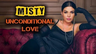 Misty - Unconditional Love (Official video 2022)