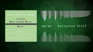 Sunrise Avenue - Hollywood Hills [NuroX Remix](Free Download)