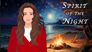 Spirit of the Night | Horror Animated Stories