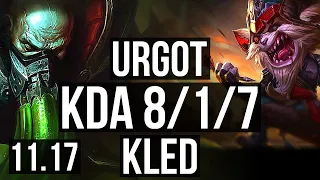 URGOT vs KLED (TOP) | 8/1/7, 900+ games, 1.2M mastery, Legendary | KR Master | v11.17