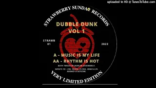 DUBBLE DUNK VOL.1 - Music Is My Life