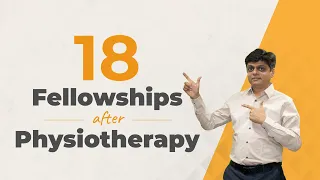 Fellowships after Physiotherapy | 18 Fellowships After BPT | Career in Physiotherapy | Docthub