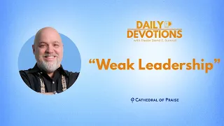 Weak Leadership - February 9, 2024 DD