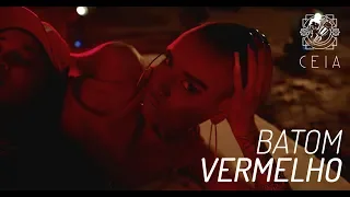 CEIA Ent. - Batom Vermelho (feat. Clara Lima e Torres)