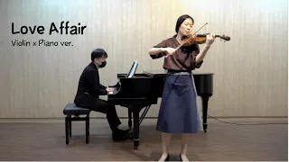 Love Affair 영화 러브어페어 OST _ Violin x Piano