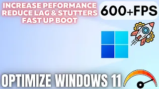 Windows 11 Optimization for Gaming & Performance