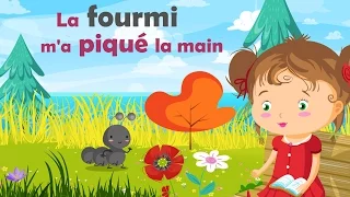 La fourmi m'a piqué la main - French Nursery Rhyme for kids and babies (with lyrics)