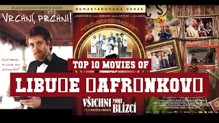 Libuše Šafránková Top 10 Movies