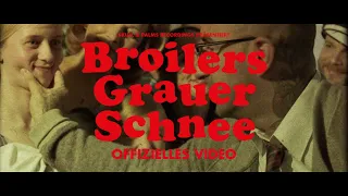 Broilers - »Grauer Schnee« (Offizielles Musikvideo)