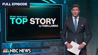 Top Story with Tom Llamas - June 30 | NBC News Now