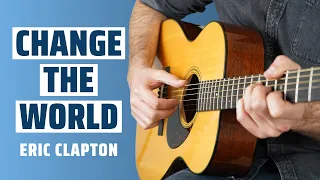 Change the World (Eric Clapton) - Fingerstyle Guitar Lesson - Six String Fingerpicking