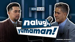 #rdrtalks | Nalugi, Yumaman!