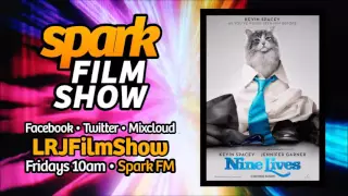 Nine Lives review (Spark Film Show)