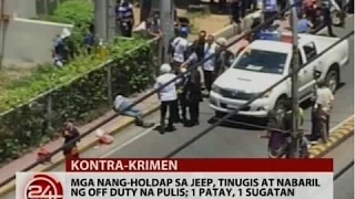 24 Oras: Mga nang-holdap sa jeep, tinugis at nabaril ng off duty na pulis; 1 patay, 1 sugatan