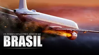 PIORES DESASTRES AÉREOS NO BRASIL - COMPILADO RESUMIDO