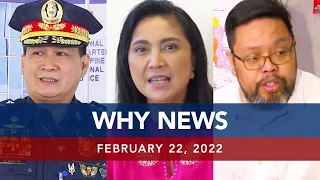 UNTV: WHY NEWS | February 22, 2022