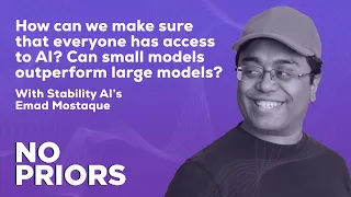 No Priors Ep. 3 | With Stability AI’s Emad Mostaque