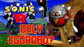 Can You Beat Sonic R with ONLY Egg-Robo?