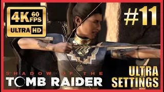 Shadow of The Tomb Raider - Walkthrough Part 11 Ultra HD 4K 60fps "Eye of the Serpent"