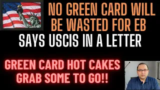 *Good news* No EB green cards wastage says USCIS letter
