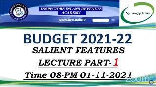 BUDGET 2021-22 CHANGES IN TAX LAWS (Lecture PART ONE)